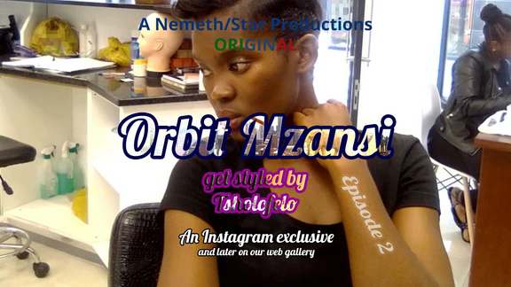 Orbit Mzansi: get styled by Tsholofelo: S01E02 - Women and Men Cut